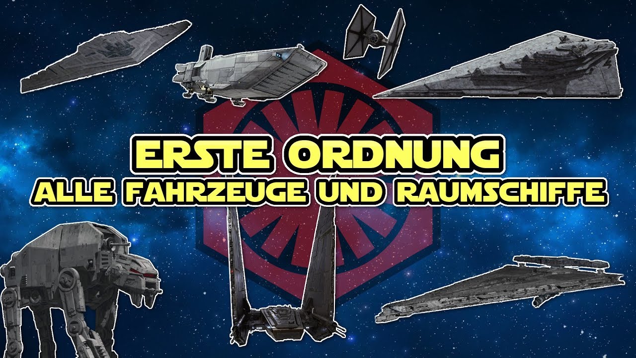 Star Wars: Alle Fahrzeuge und Raumschiffe der ERSTEN ORDNUNG [CANON]
