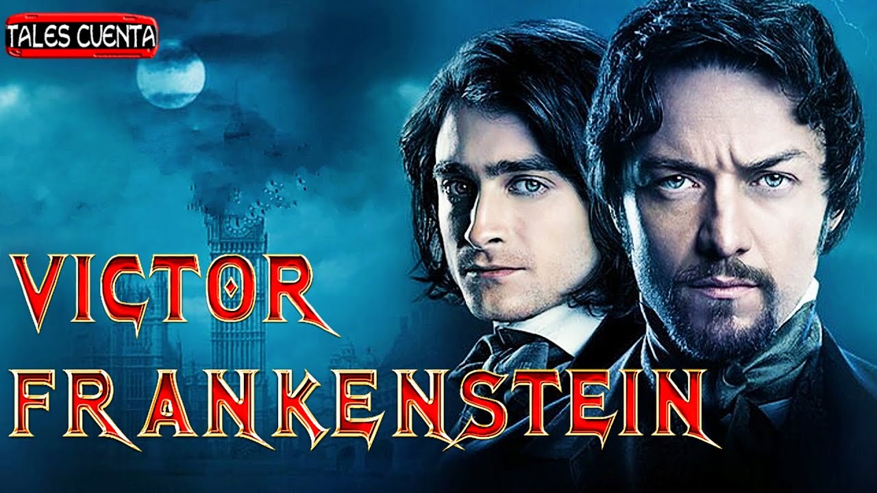VICTOR FRANKENSTEIN (RESUMEN) TALES CUENTA