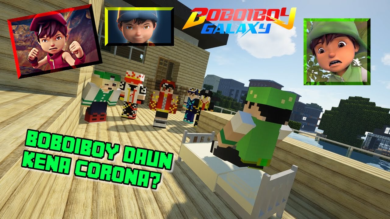 BoBoiBoy Daun Kena CORONA? BoBoiBoy Kuasa 7 Sedih - Minecraft BoBoiBoy & Upin Ipin Mod