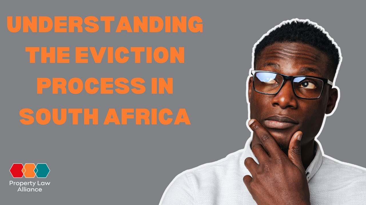 Understanding the Eviction Process in South Africa