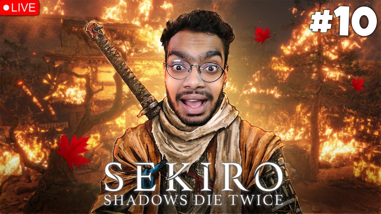 🔴 SEKIRO SHADOWS DIE TWICE LIVE 😱🔥 | BAAP VS BETA | EP 10