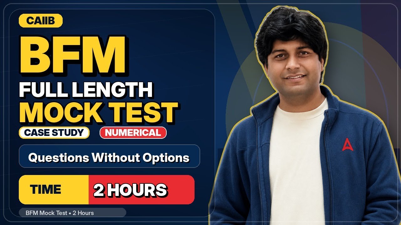 BFM Marathon | BFM Full Length Mock Test | Case Study + Numerical | CAIIB June 2026 | Praveen Rana