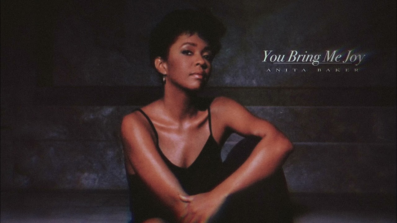 anita baker - you bring me joy // sped up