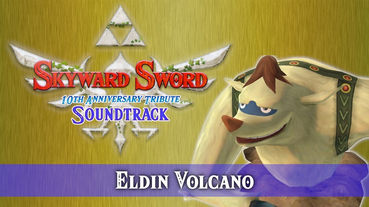 Eldin Volcano - Skyward Sword: 10th Anniversary Tribute Soundtrack