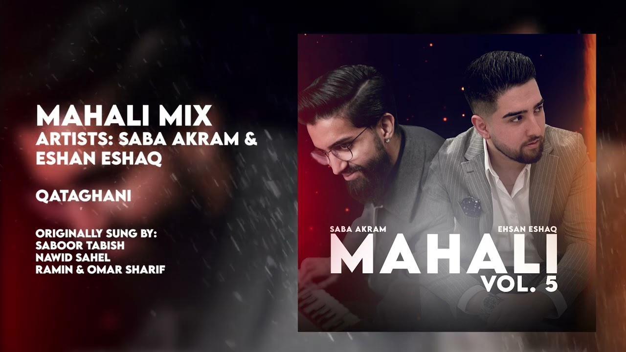 Saba Akram & Ehsan Eshaq - Mahali Vol. 5 (Official Audio)