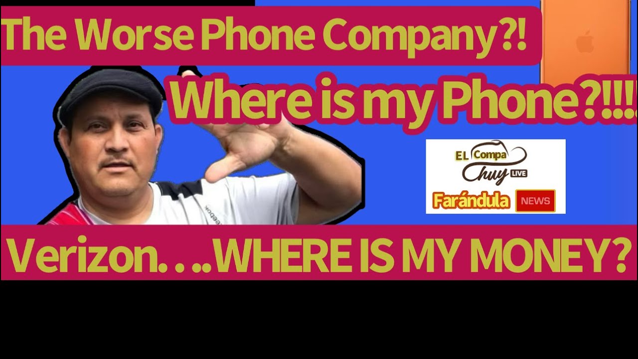 Verizon — худшая телефонная компания? — Где мой телефон?! (Verizon занимается мошенничеством?)