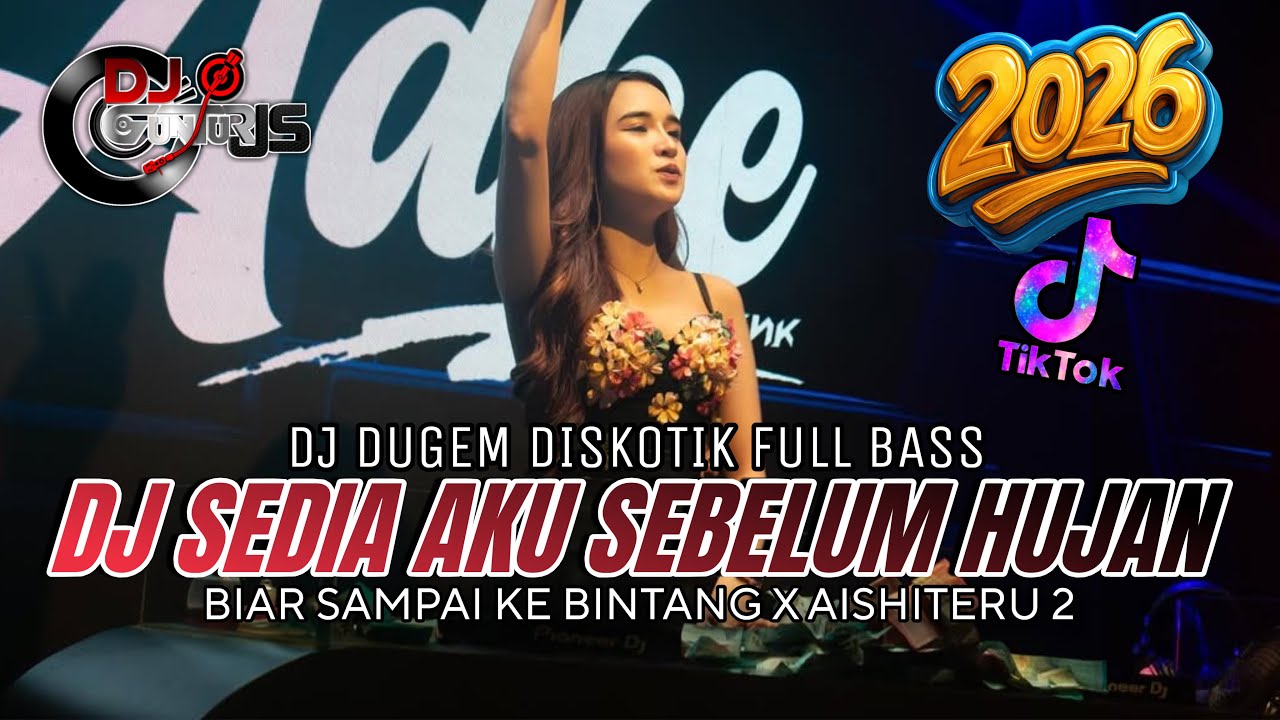 DJ DUGEM DISKOTIK FULL BAS❗️DJ SEDIA AKU SEBELUM HUJAN X SEROJA X GARAM CINA | DJ REMIX FUNKOT 2026
