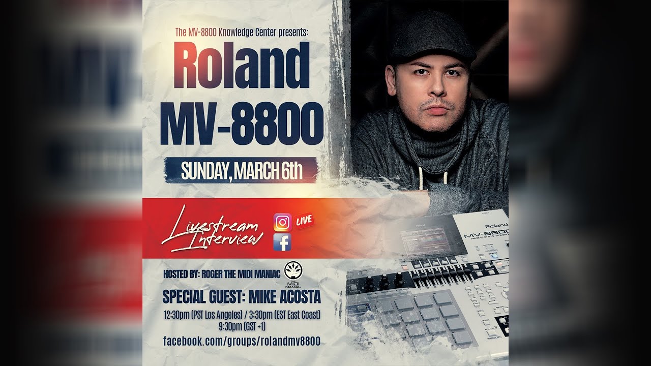 Mike Acosta & The MIDI Maniac - Roland MV-8800  - The LIVE Stream #10 - Part 1
