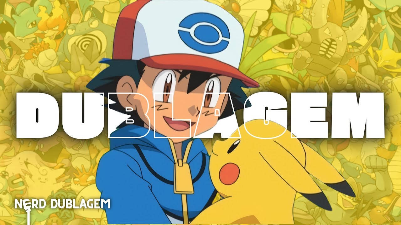 DUBLAGEM DE POKÉMON!! - COMPILAÇÃO!! (ANIMES, FILMES E OVAS)