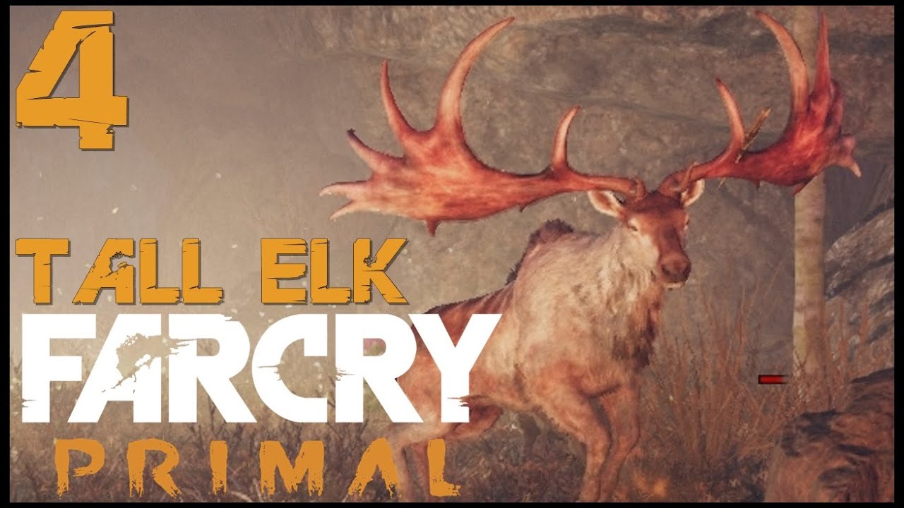 Far Cry Primal - Bölüm 4: Tall Elk Avı