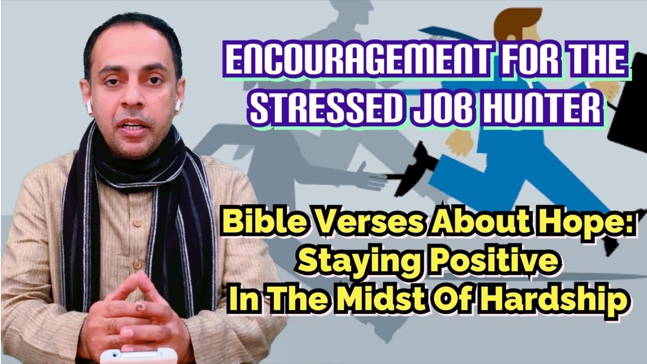 Bible Verses About Hope: Staying Positive In The Midst Of Hardship. Br: Mario Joseph