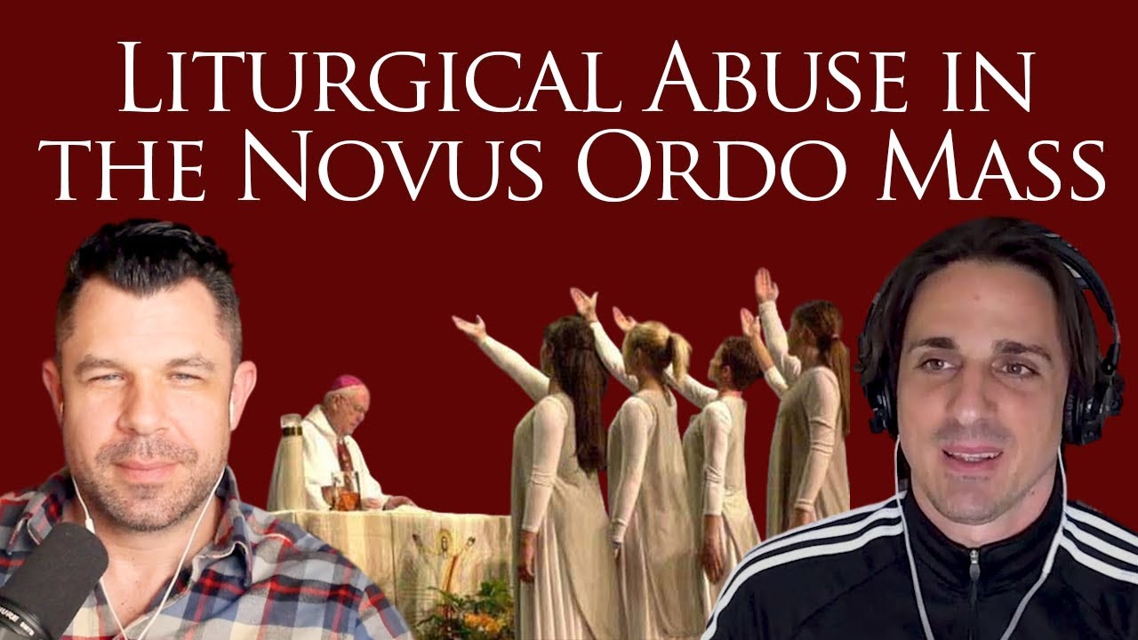 Liturgical Abuse in the Novus Ordo Mass (Dr Taylor Marshall #199)