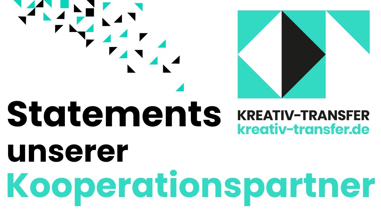 Kreativ-Transfer | Statements unserer Kooperationspartner zum Programm