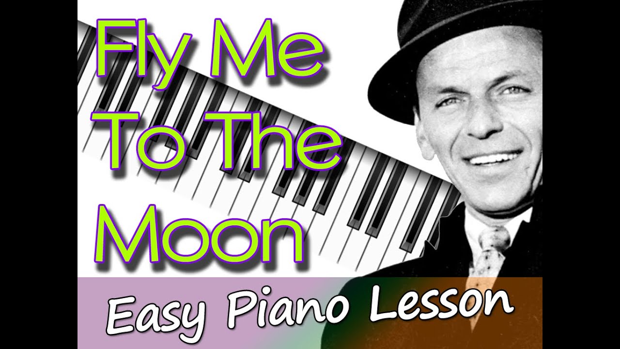 Frank Sinatra - Fly Me To The Moon | EASY Piano Lesson with SHEET MUSIC