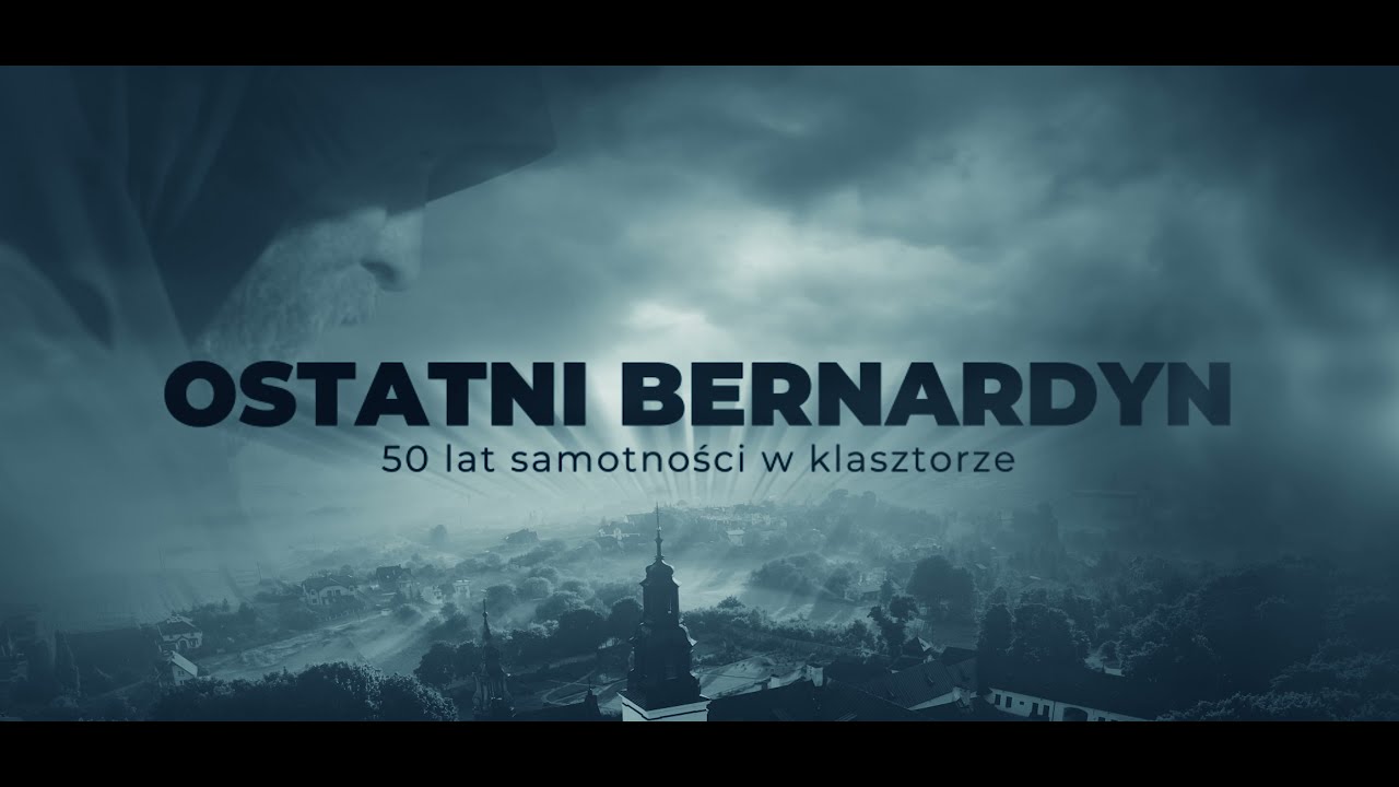Ostatni bernardyn - 50 lat samotności w klasztorze. Trailer