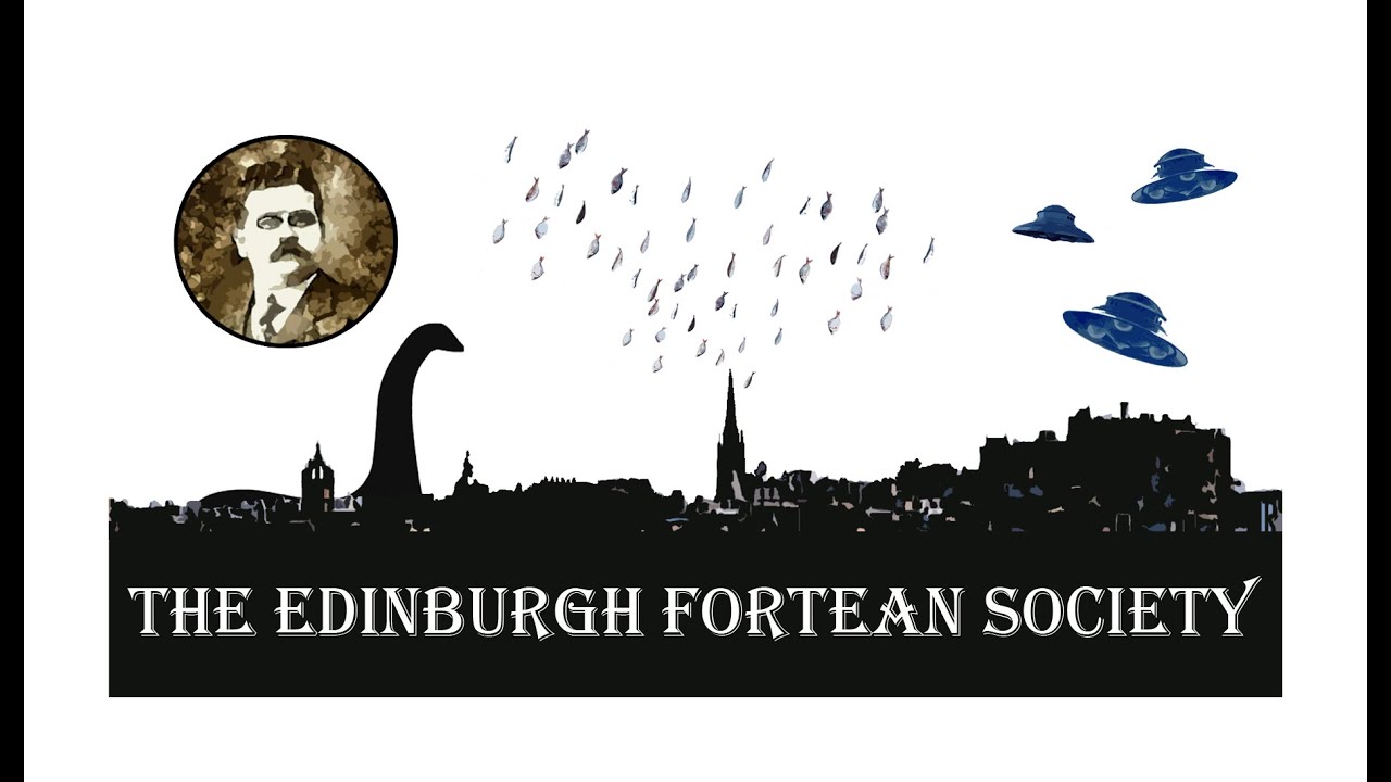 Edinburgh Fortean Society Weird World of Charles Fort