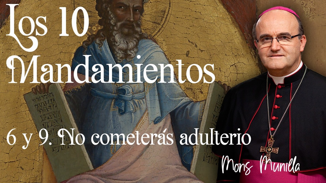 6º y 9º Mandamientos: 