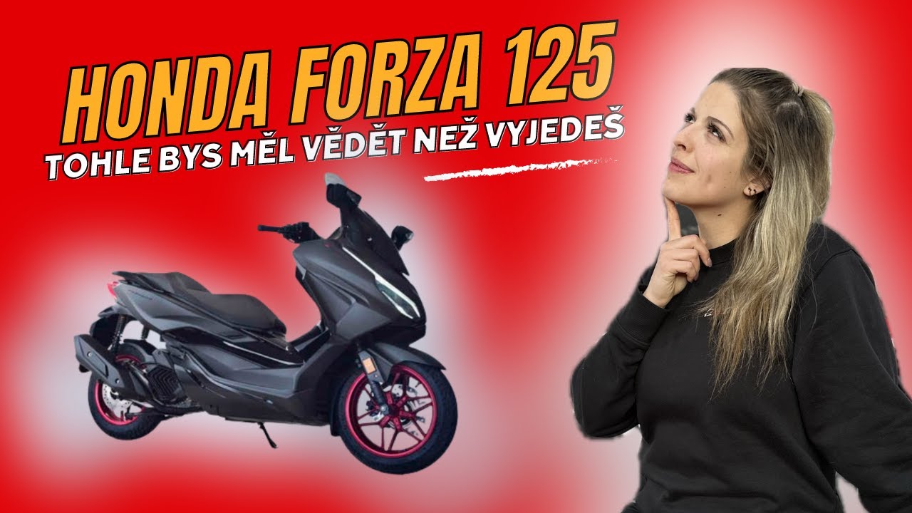 Instruktážní video - Honda Forza 125 speciální edice
