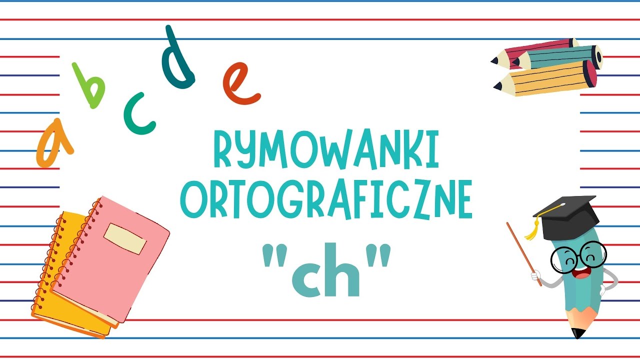 Rymowanki Ortograficzne 