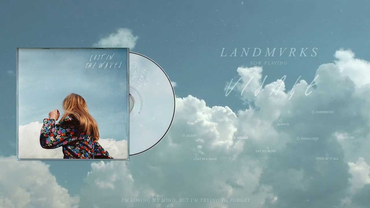 LANDMVRKS - Lost In The Waves (OFFICIAL ALBUM STREAM)