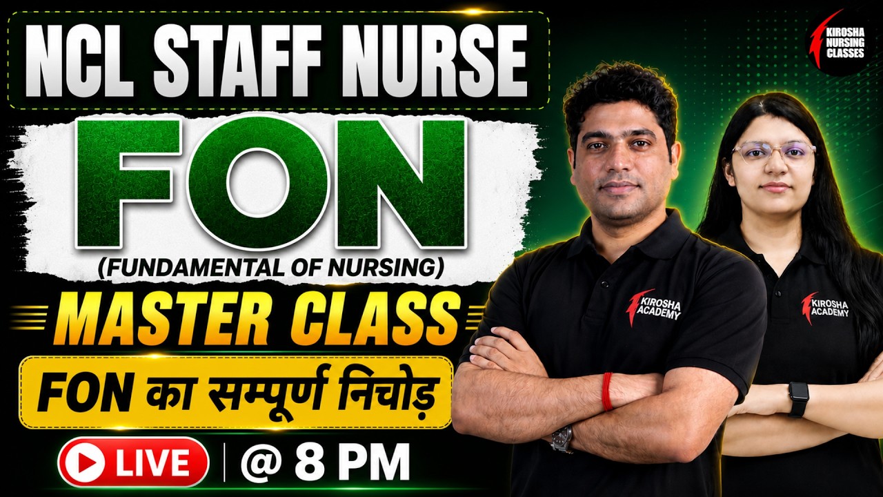 NCL Staff Nurse 2026 | FON Master Class | Fundamental of Nursing Important Questions