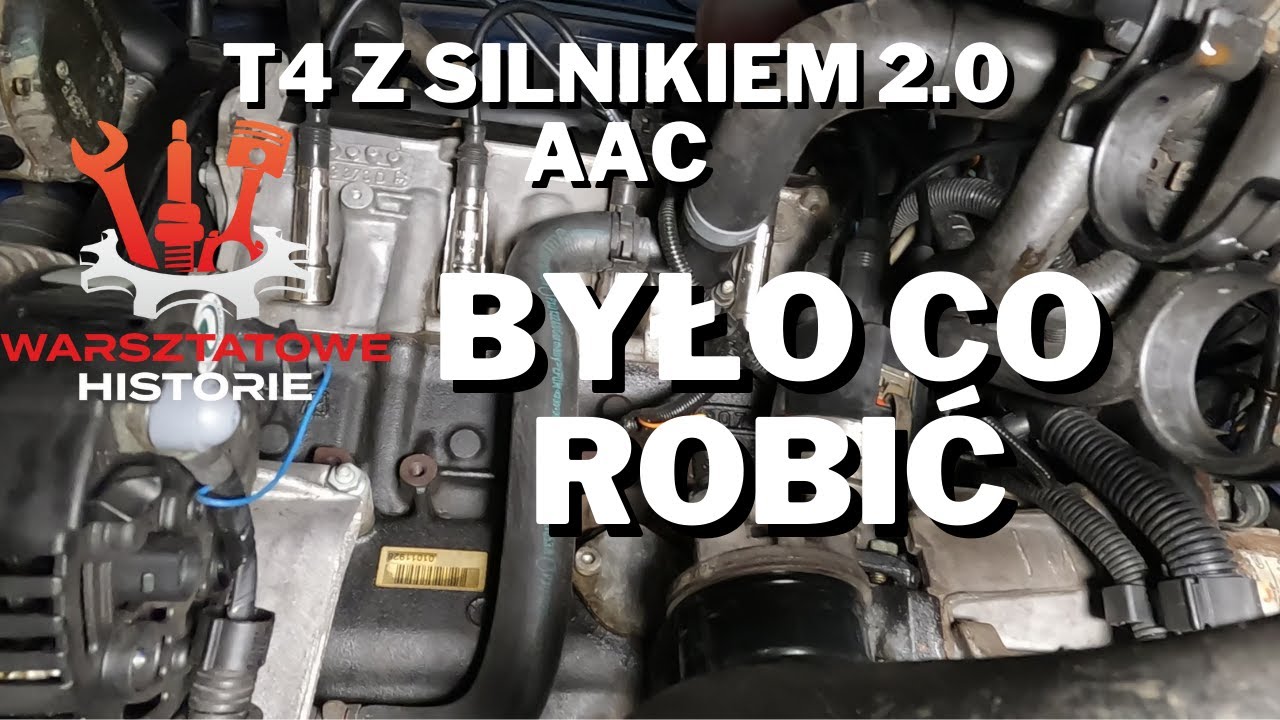 T4 2.0 AAC i 50 roboczogodzin ale silnik ogarnięty