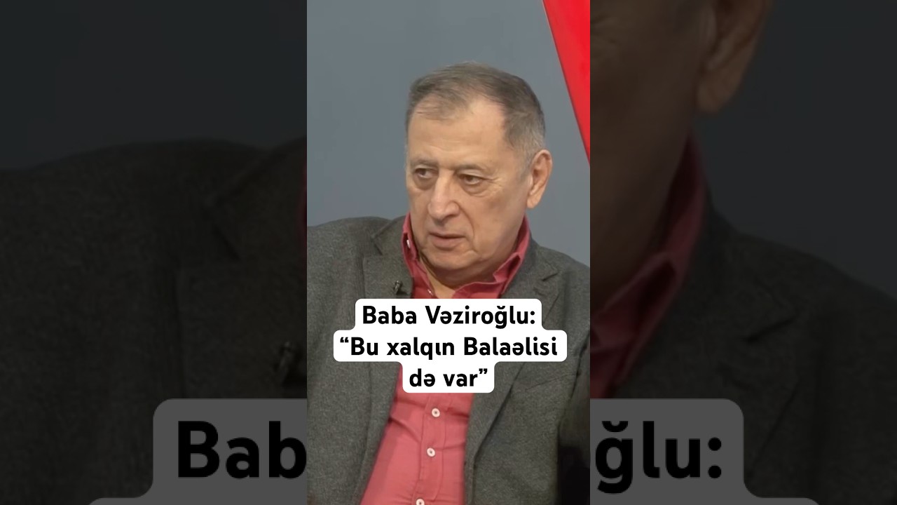 Baba Vəziroğlu: “Bu xalqın Alim Qasımovu da var, Balaəlisi də” #shorts  #babavəziroğlu