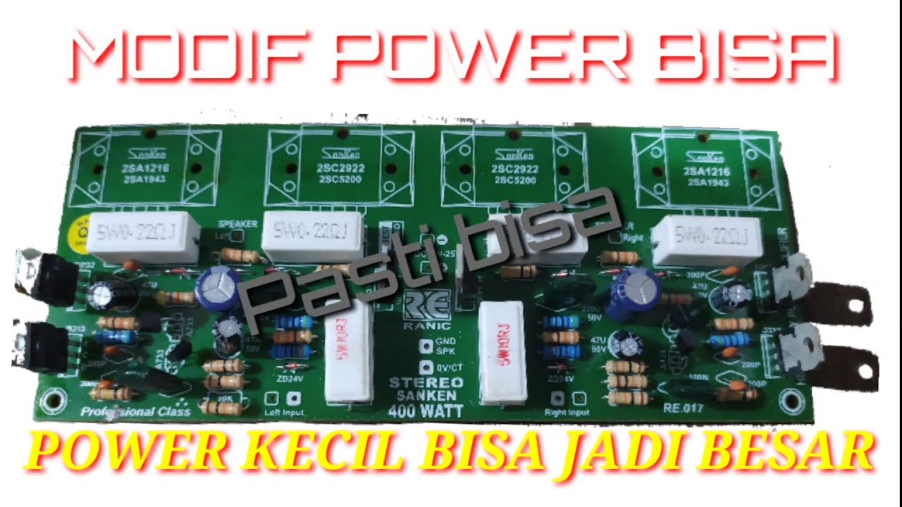 Cara modifikasi power 400wat