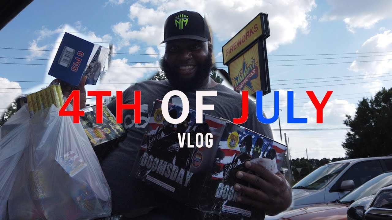 4th of July Vlog - FireWorks and BBQ