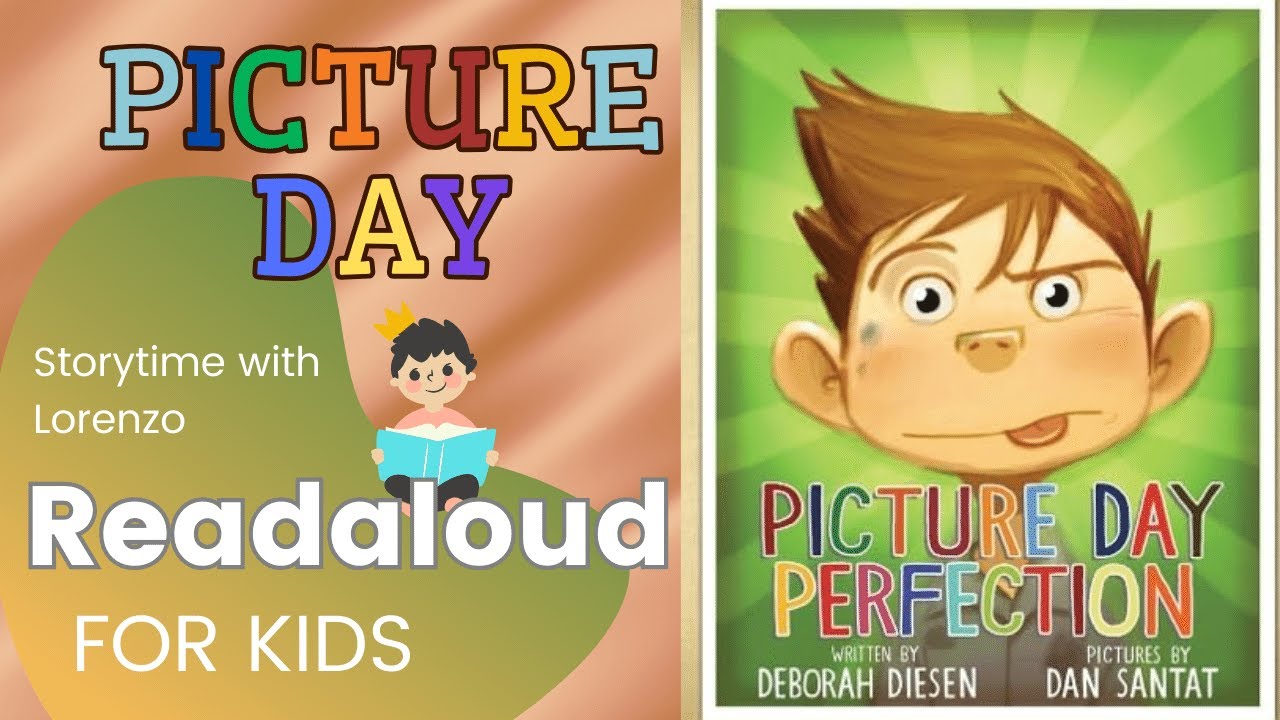 PICTURE DAY PERFECTION READ ALOUD KIDS BOOK 📸 by  Deborah Deisen with Quiz #storytime SCHOOL IS FUN!
