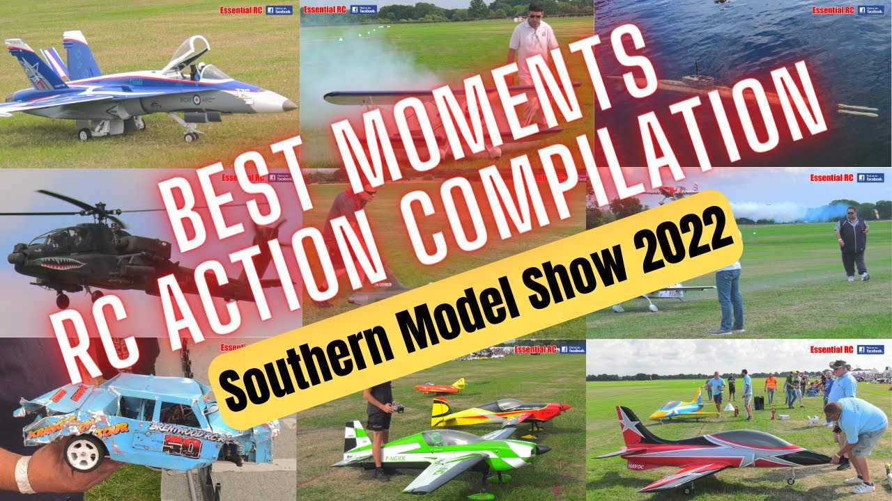 BEST of ESSENTIAL RC | Southern Model Show 2022 | ACTION COMPILATION !