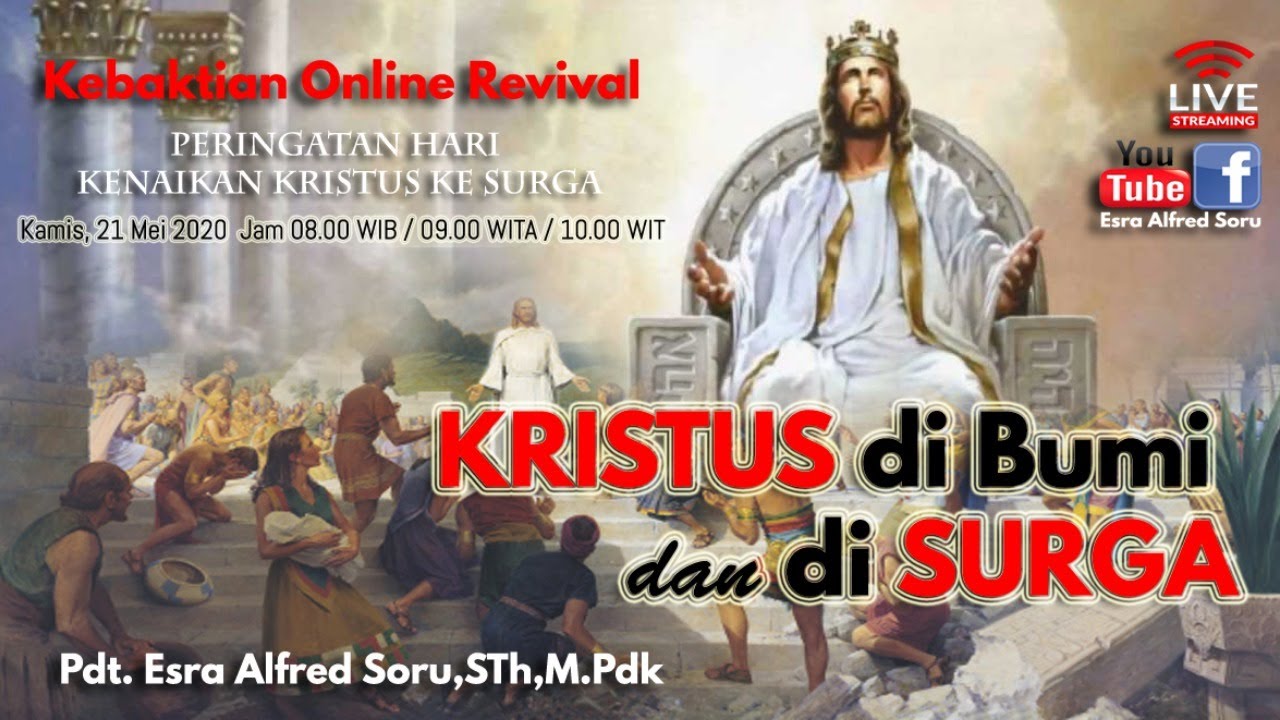KEBAKTIAN ONLINE PERINGATAN KENAIKAN KRISTUS KE SURGA