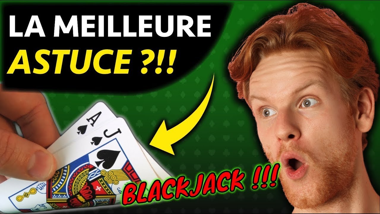 ASTUCE BLACKJACK CASINO  10 en 10 La meilleure STRATEGIE pour gagner en ligne technique Blackjack