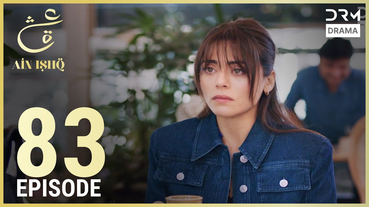 Turkish Drama in Urdu | Ain Ishq | Episode 83 | One Love | UD1O