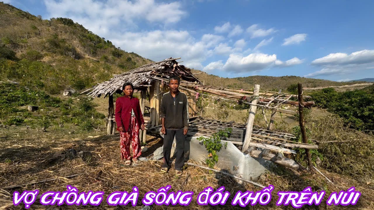 ĐÔI vợ chồng già sống VẤT VẢ, VẬT VỜ trên ngọn núi HOANG VU../499