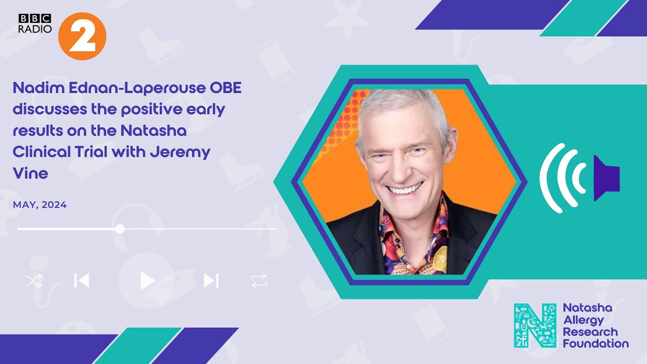 BBC Radio2 - Nadim Ednan-Laperouse OBE discusses the Natasha Clinical Trial Update with Jeremy Vine