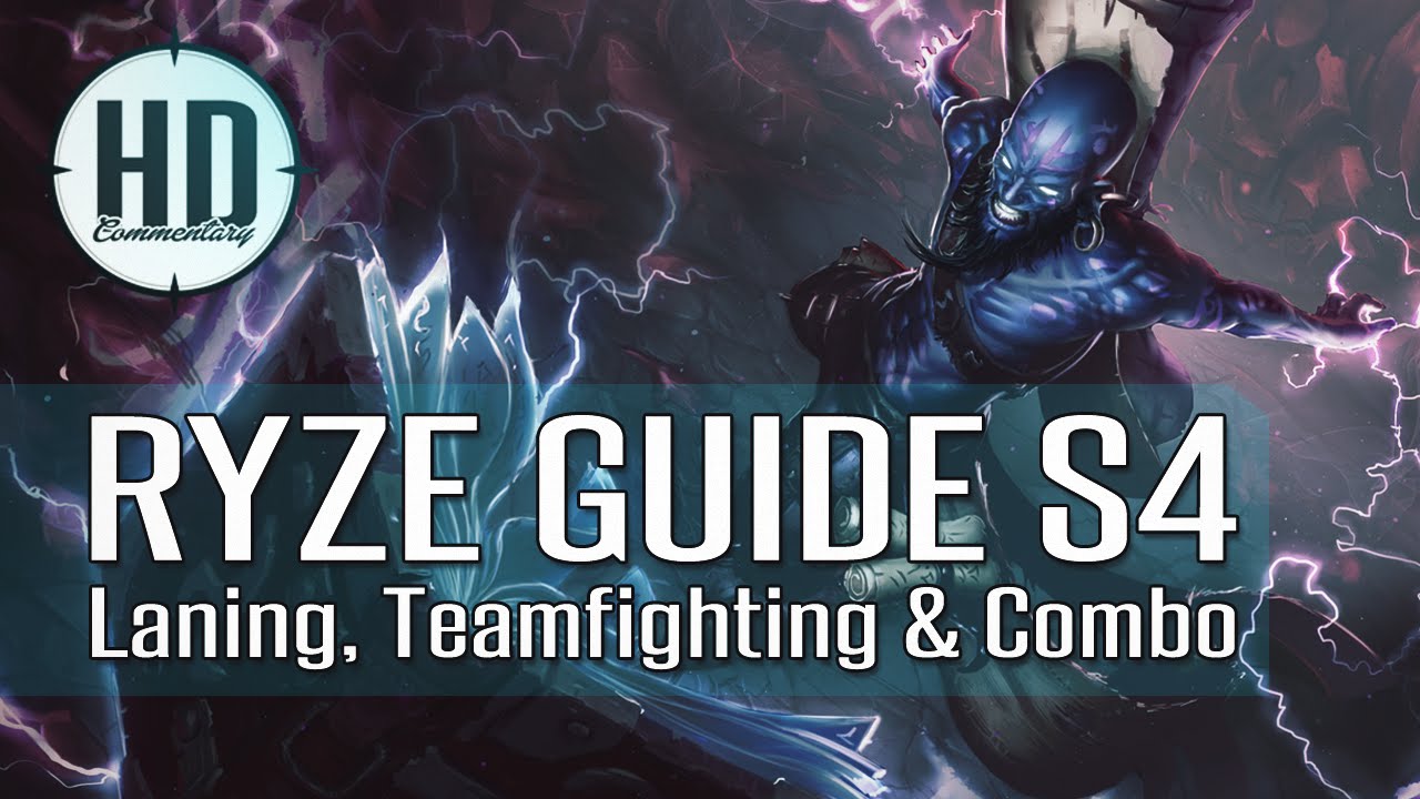 Ryze Guide Season 5 - Laning, Teamfighting & Combo - for Top & Mid - League of Legends