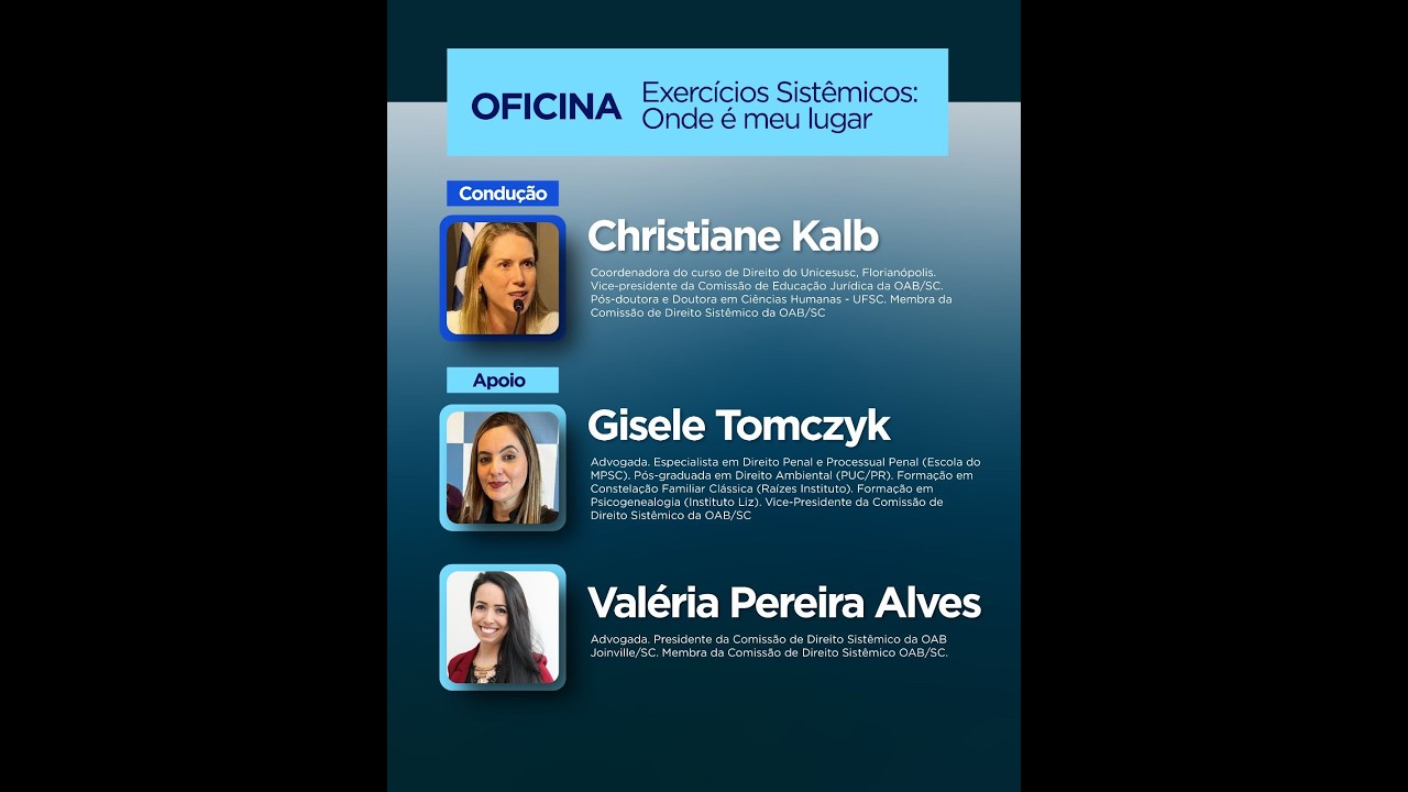 OFICINA EXERCICIOS SISTÊMICOS: ONDE É MEU LUGAR - I Encontro Nacional da Advocacia Sistêmica