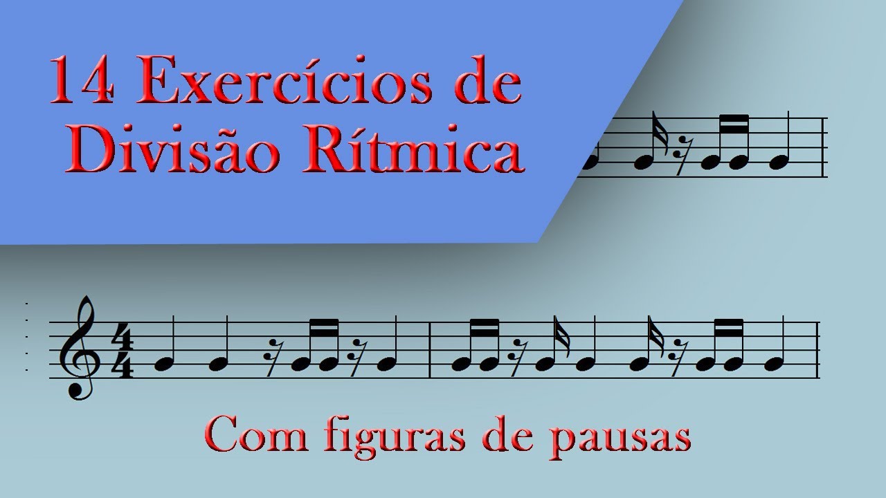 14 Exercícios de Divisão Rítmica