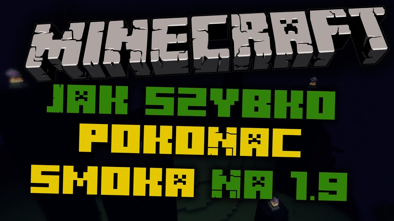 Minecraft 1.9 - Jak szybko pokonać smoka [Poradnik] [PL]