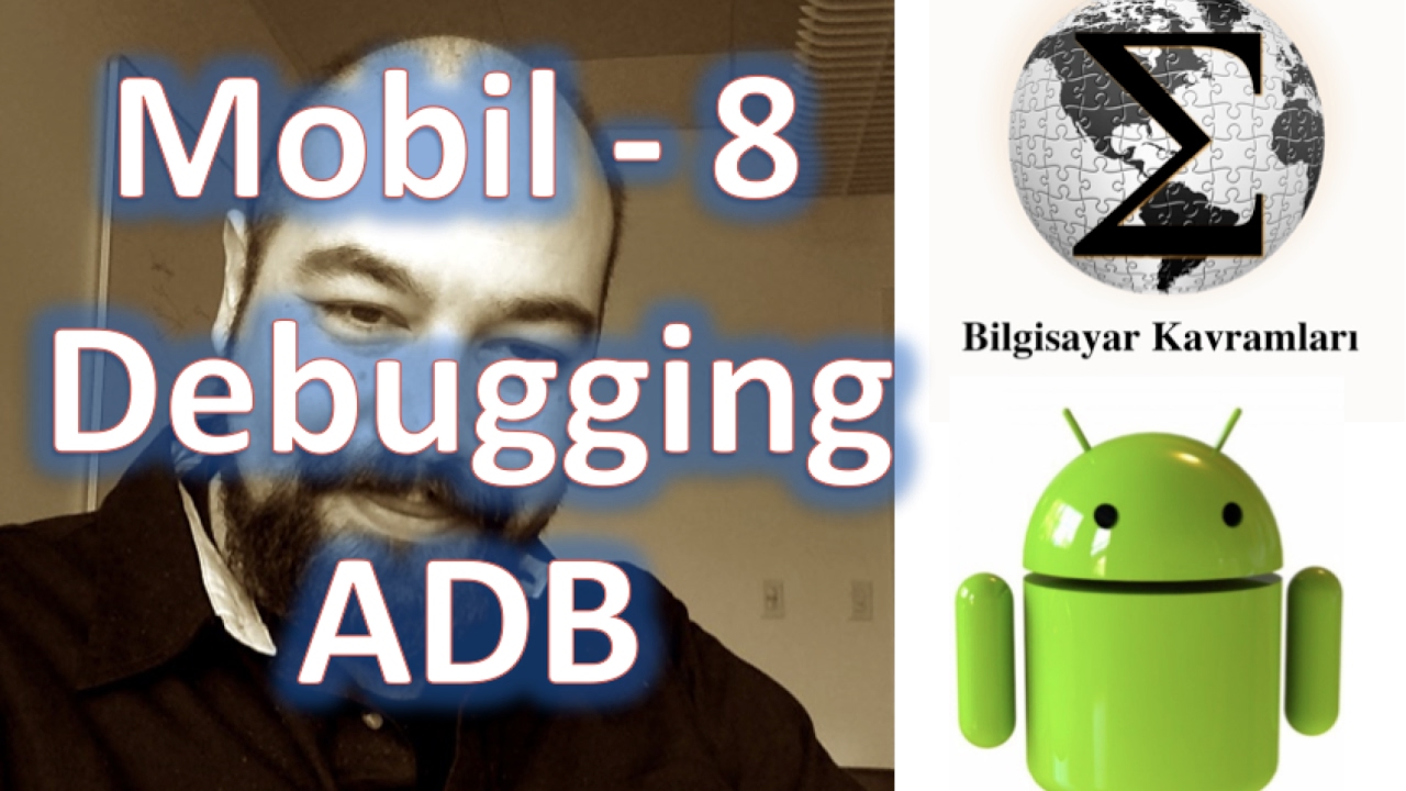 Android 8: Uygulamaların Debug Edilmesi