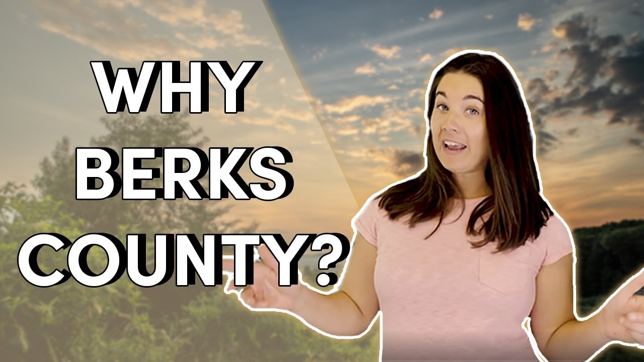 Why Living In Berks County PA Is Blowing Up!