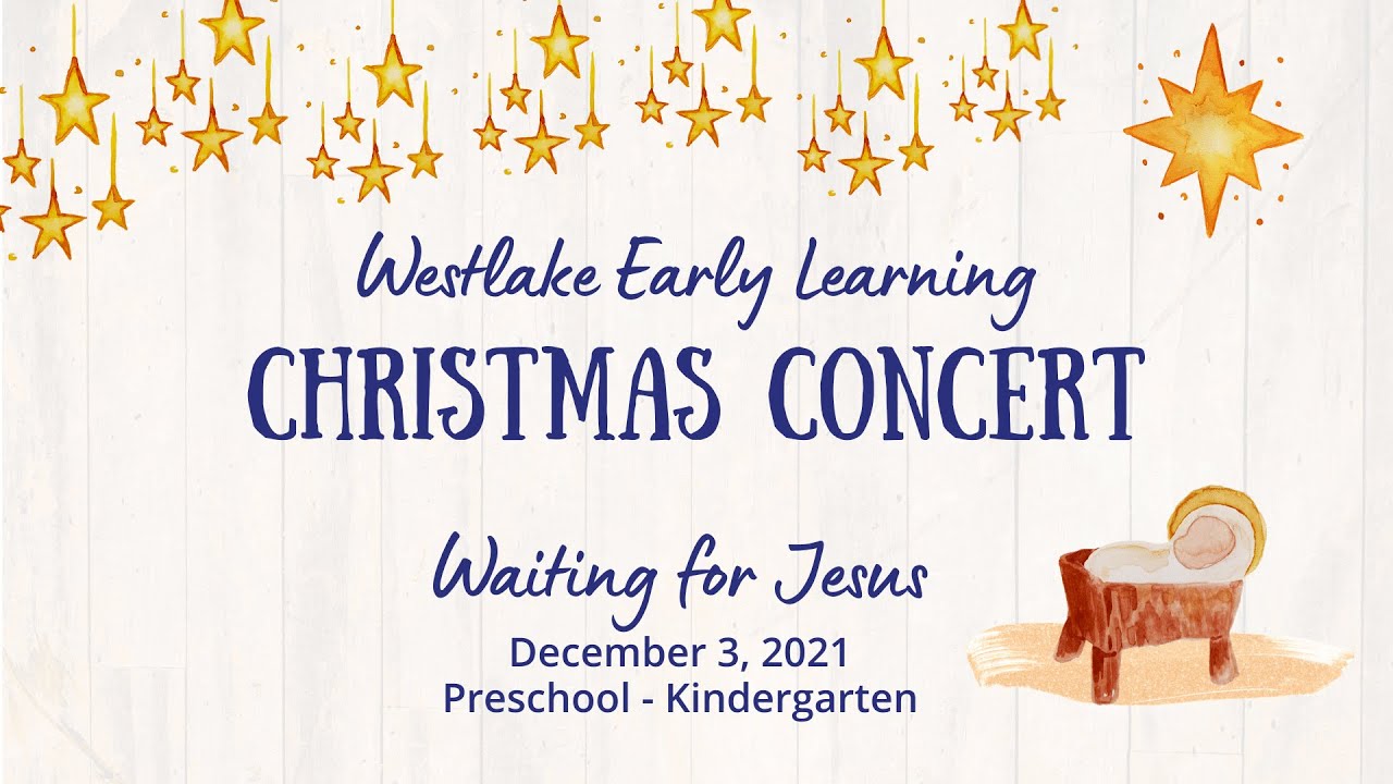 Early Learning Christmas Concert  |  December 3, 2021