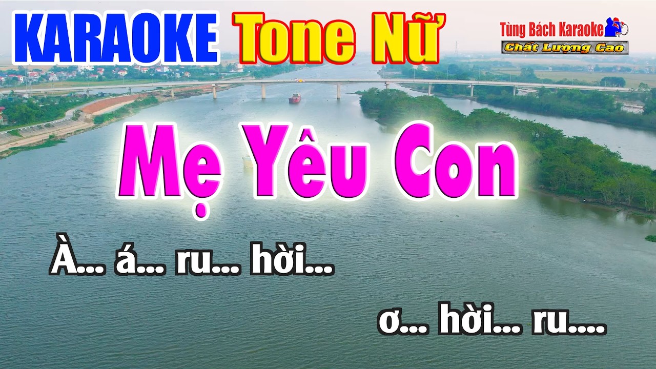 Mẹ Yêu Con | Karaoke Tone Nữ | Nhạc Sống Tùng Bách
