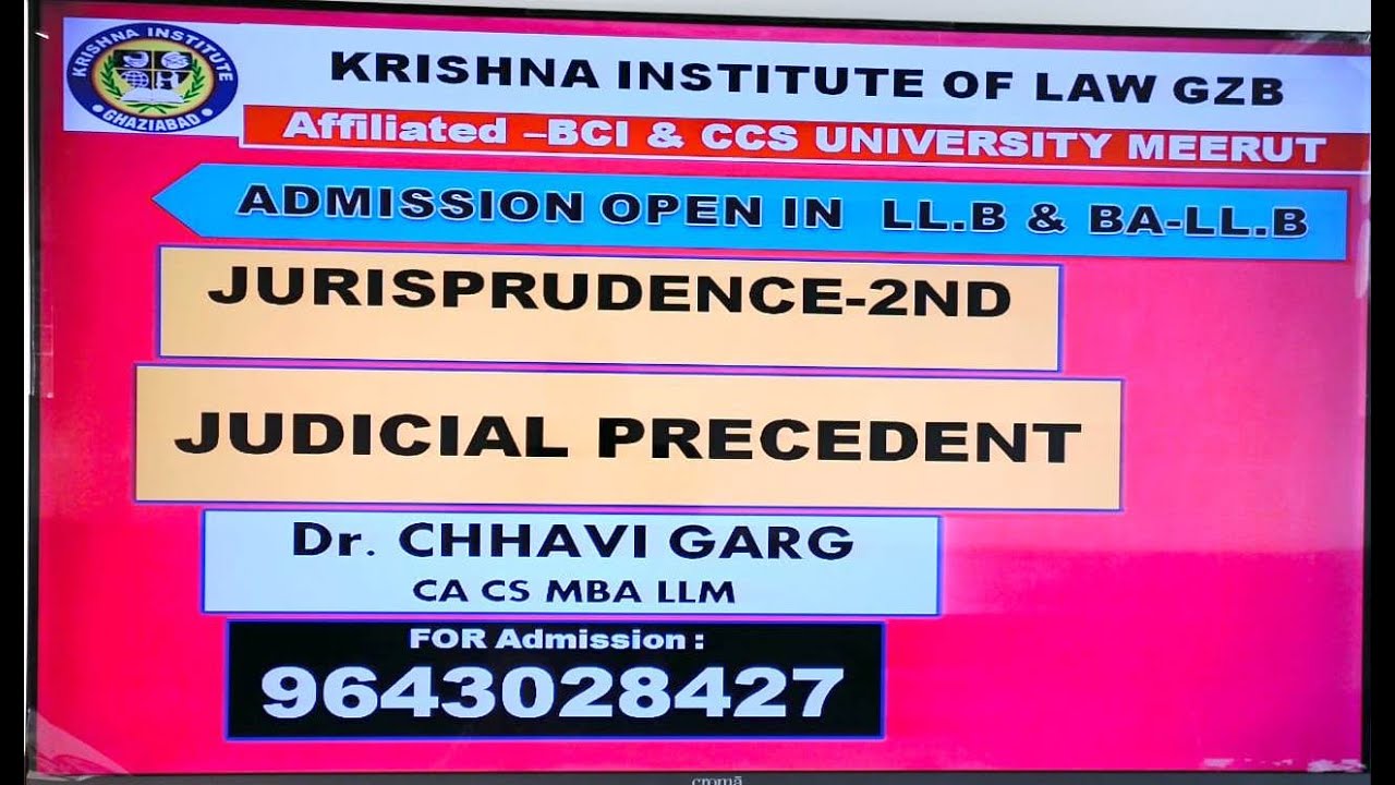 JURISPRUDENCE-2 I SOURCE OF LAW | JUDAICAL PRECEDENT | LLB  | CS | LLB | BALLB