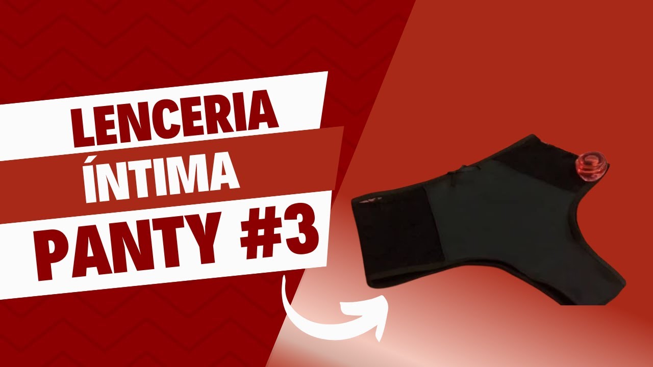 Lencería Íntima 3  A diseñar Panty   Prof  Rosa María Velázquez
