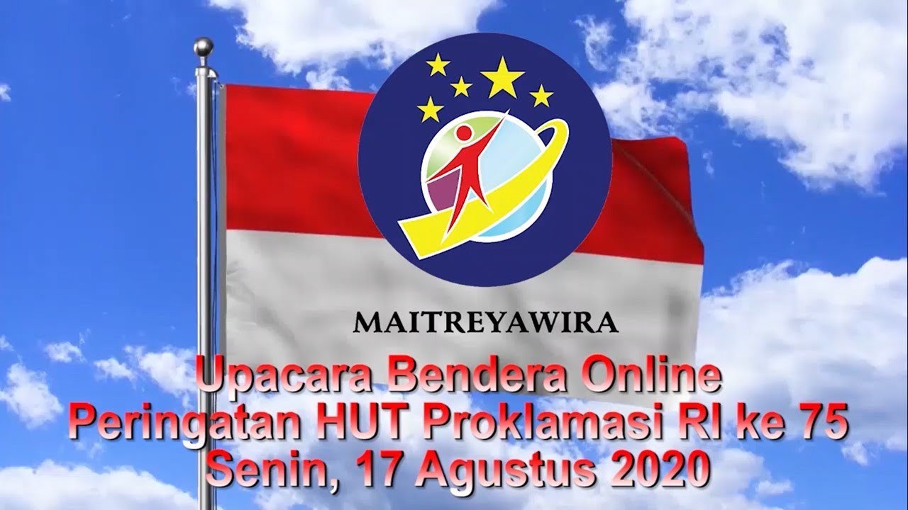 Upacara Online HUT ke-75 Republik Indonesia Maitreyawira School Jambi