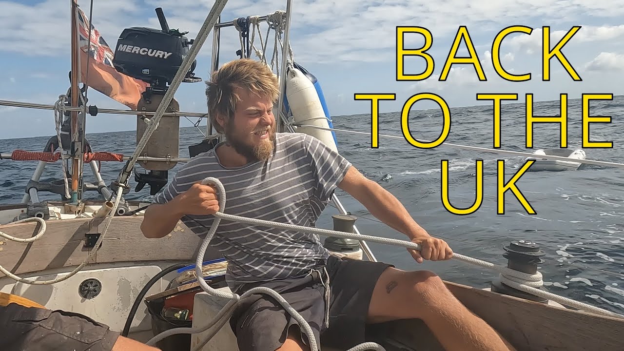 SAILING back to the UK (mainland) for the first time in over a YEAR | Ep. 72