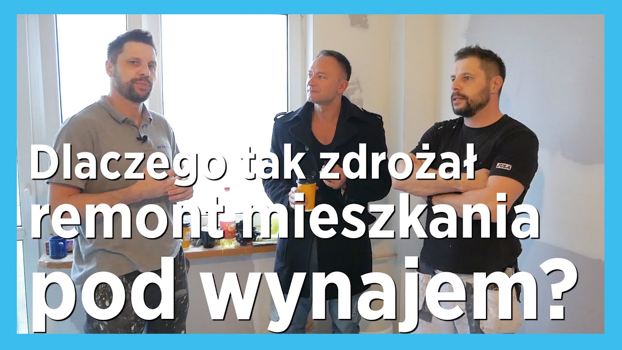 Dlaczego aż tak zdrożał remont mieszkania pod wynajem? | Kuba Midel Akademia Bogactwa