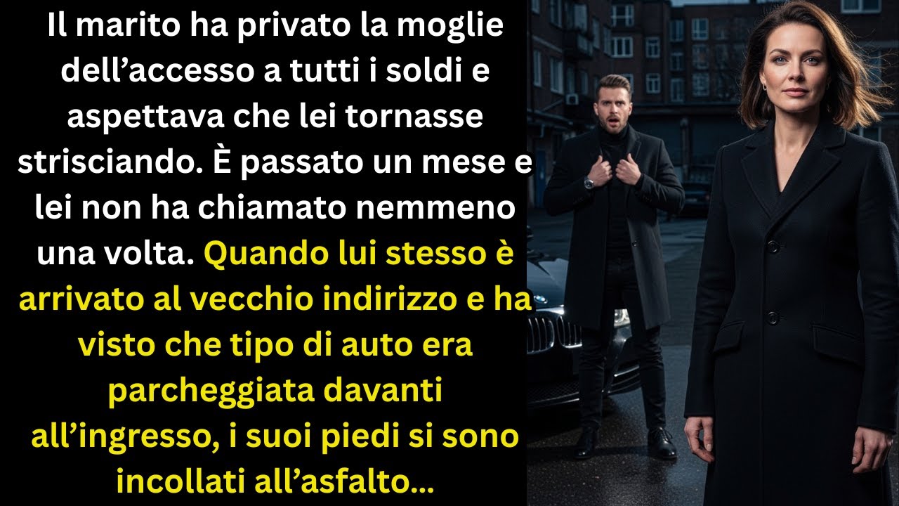 Il marito le ha tolto i soldi, attese il ritorno; dopo un mese arrivò e vide QUESTO.....